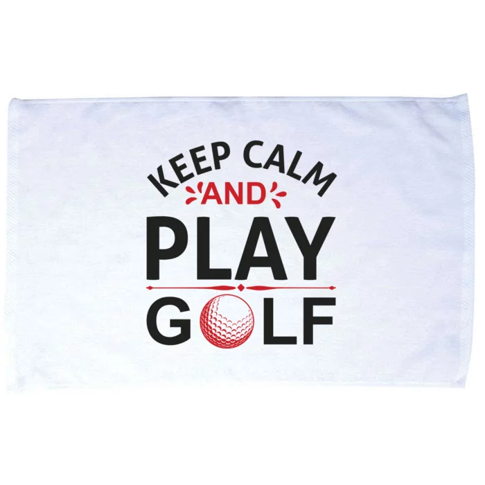 Keep Calm And Play Golf Microfiber Hand Towel