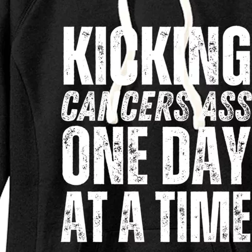 Kicking CancerS Ass One Day At A Time Anti Cancer Funny Funny Gift Women's Fleece Hoodie