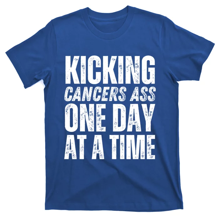 Kicking CancerS Ass One Day At A Time Anti Cancer Funny Funny Gift T-Shirt