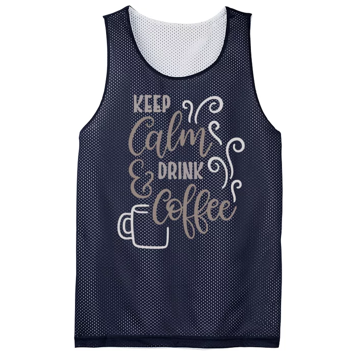 Keep Calm And Drink Coffee Mesh Reversible Basketball Jersey Tank