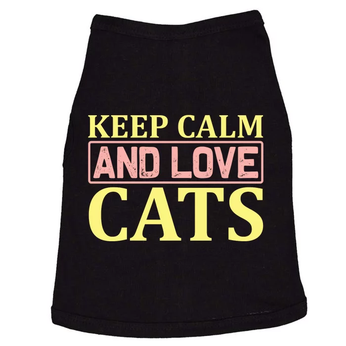 Keep Calm And Love Cats Doggie Tank