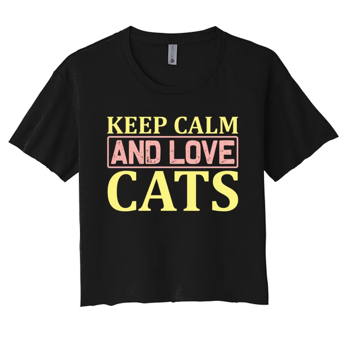 Keep Calm And Love Cats Women's Crop Top Tee