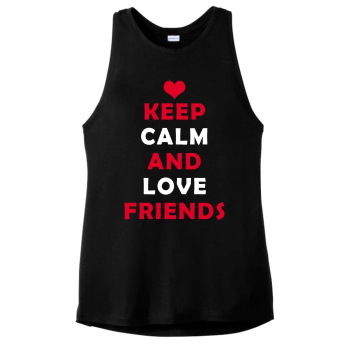 Keep Calm And Love Friends Ladies Tri-Blend Wicking Tank