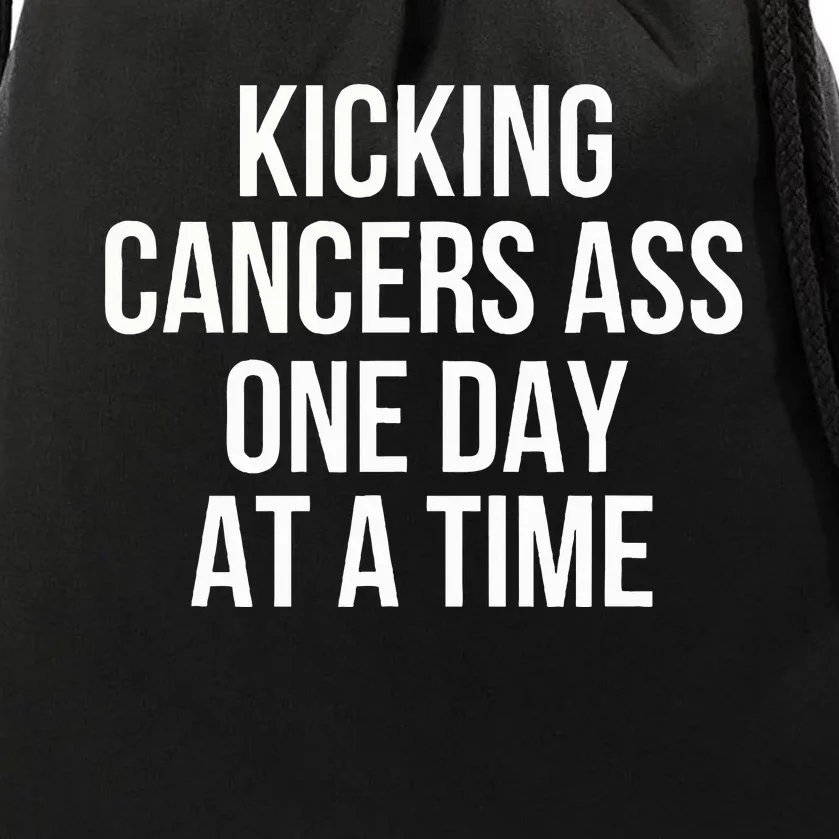 Kicking CancerS Ass One Day At A Time Anti Cancer Drawstring Bag