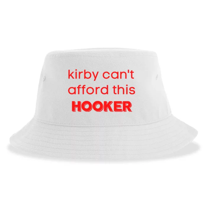 Kirby Can't Afford This Hooker Funny Sustainable Bucket Hat