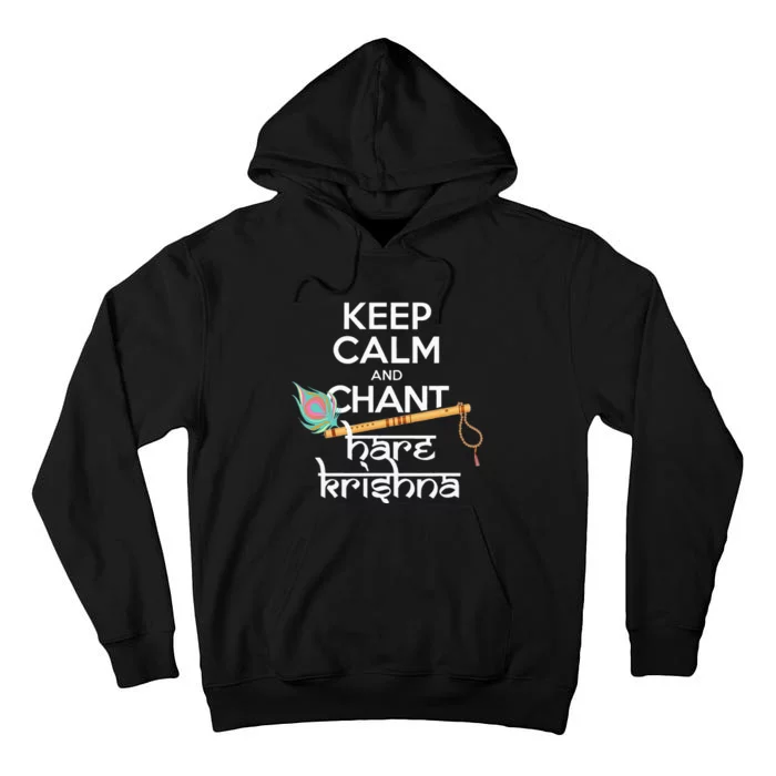 Keep Calm And Chant Hare Krishna Mantra Chanting Hinduism Tall Hoodie