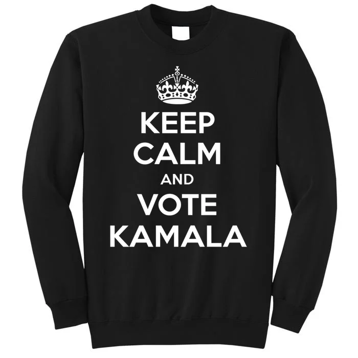 Keep Calm And Vote Kamala 2024 Pro Harris Walz 2024 Campaign Sweatshirt