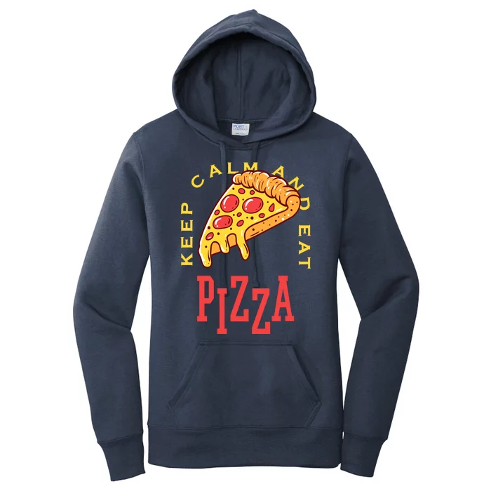 Keep Calm And Eat Pizza Funny Women's Pullover Hoodie