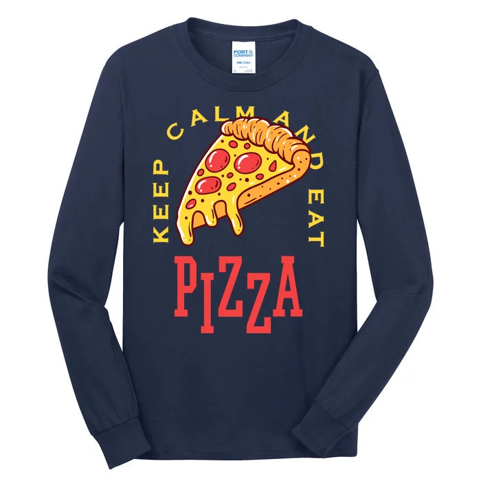 Keep Calm And Eat Pizza Funny Tall Long Sleeve T-Shirt