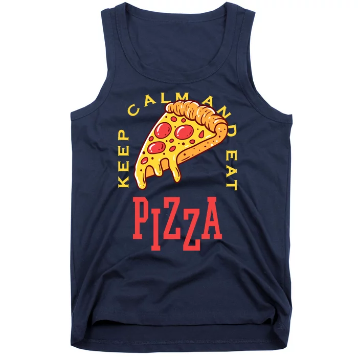 Keep Calm And Eat Pizza Funny Tank Top