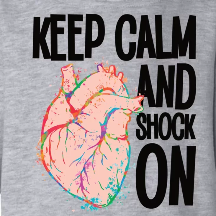 Keep Calm And Shock On Cardiac Nurse Great Gift Toddler Hoodie