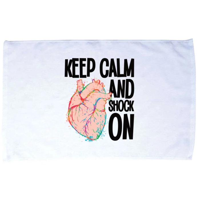 Keep Calm And Shock On Cardiac Nurse Great Gift Microfiber Hand Towel