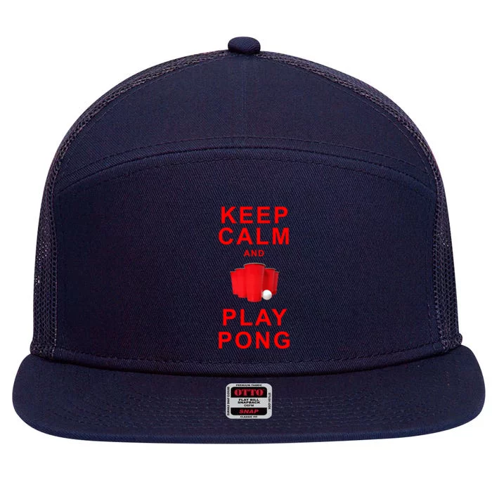 Keep Calm And Play Beer Pong Gift 7 Panel Mesh Trucker Snapback Hat