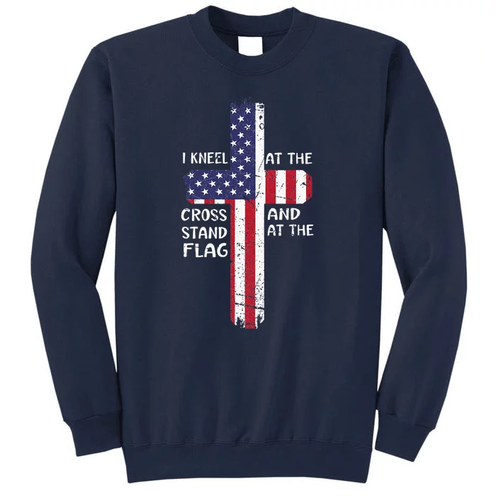 Kneel Cross At The Cross Memorial Day Tall Sweatshirt