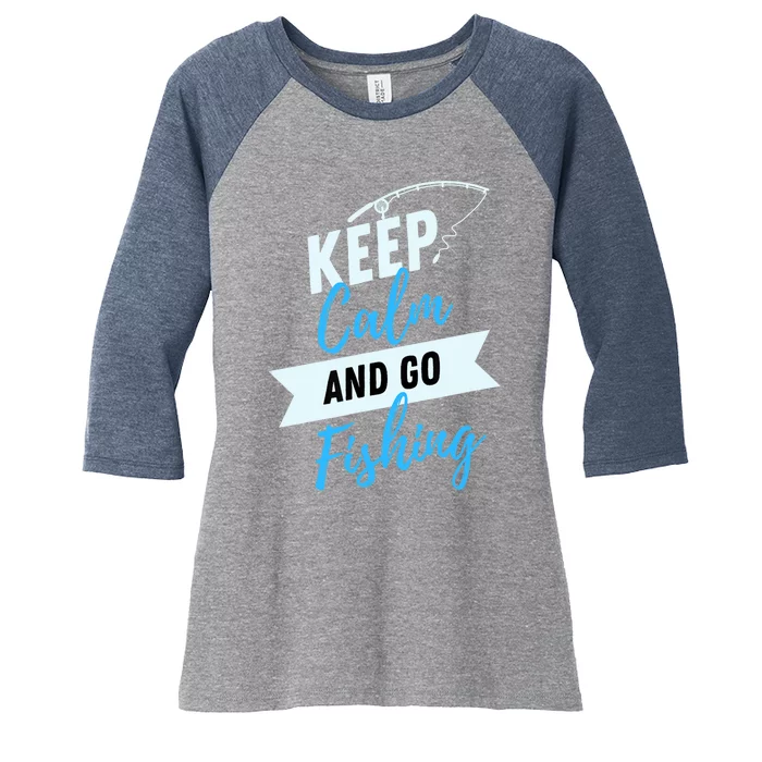 Keep Calm and Go Fishing - Women's Tri-Blend 3/4-Sleeve Raglan Shirt