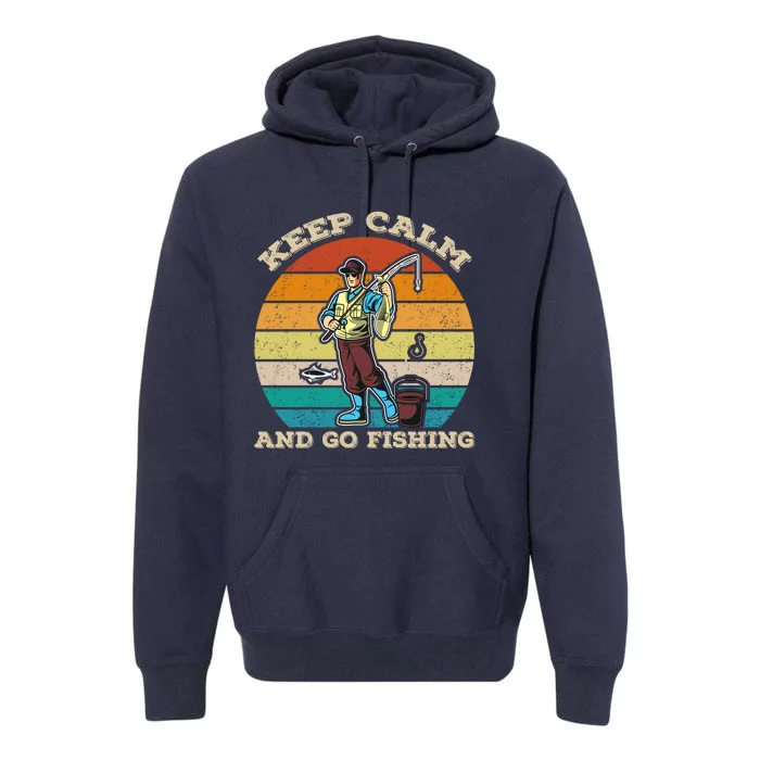 Keep Calm And Go Fishing Premium Hoodie