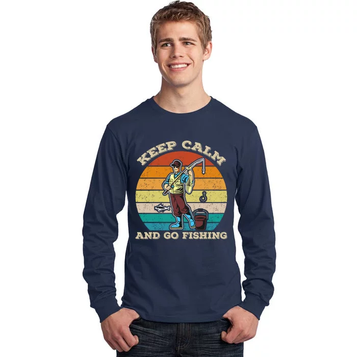 Keep Calm And Go Fishing Tall Long Sleeve T-Shirt