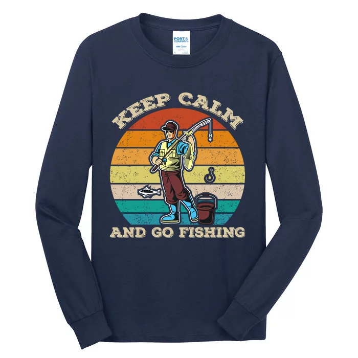 Keep Calm And Go Fishing Tall Long Sleeve T-Shirt