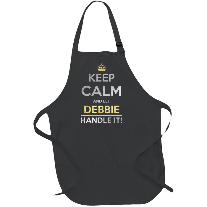 Keep Calm And Let Debbie Handle It Full-Length Apron With Pocket