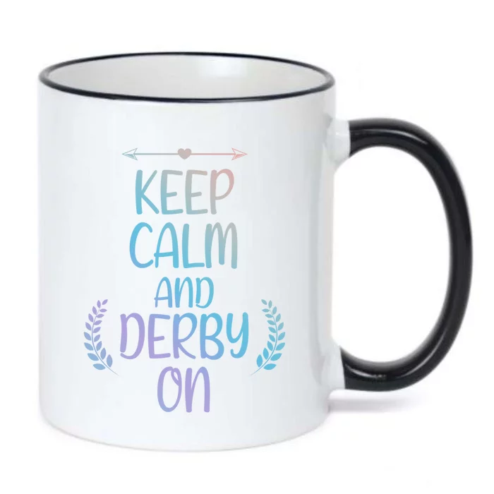 Keep Calm And Derby On Funny Cute Pride Horse Lovers Gift Black Color Changing Mug