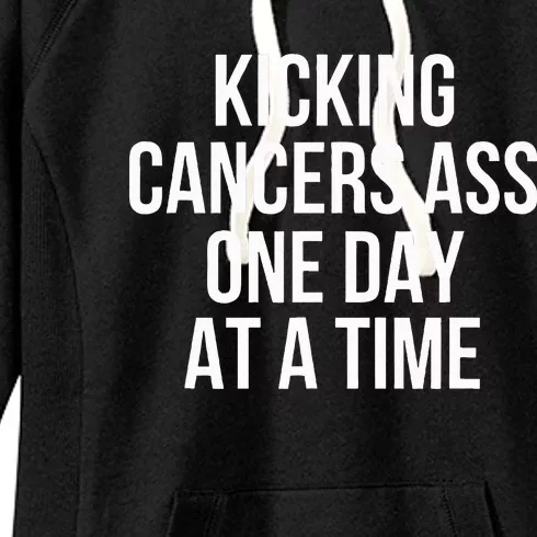 Kicking CancerS Ass One Day At A Time Anti Cancer Women's Fleece Hoodie