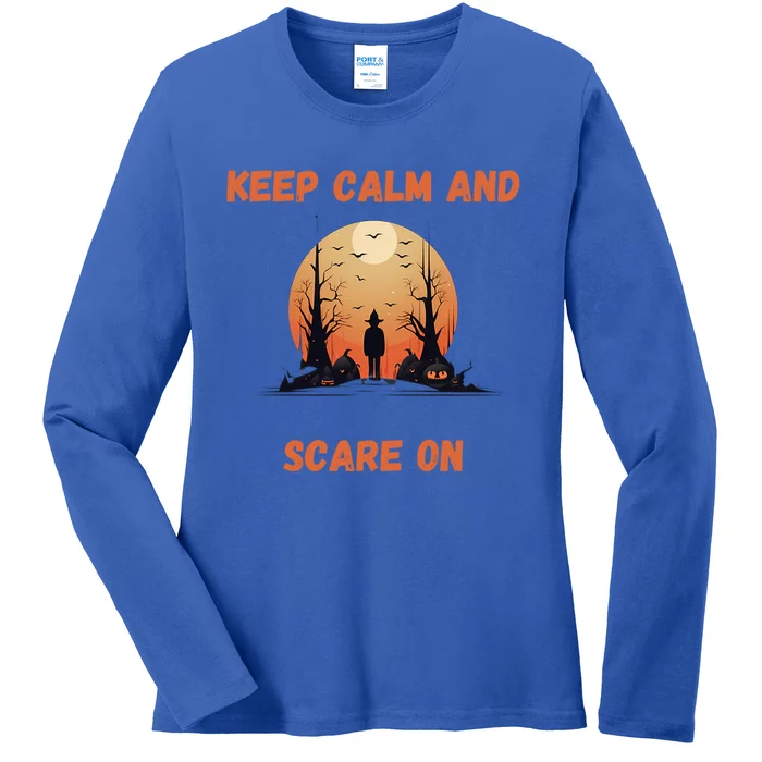 Keep Calm And Scare On: Spooky Decor Frightful Night Cool Gift Ladies Long Sleeve Shirt