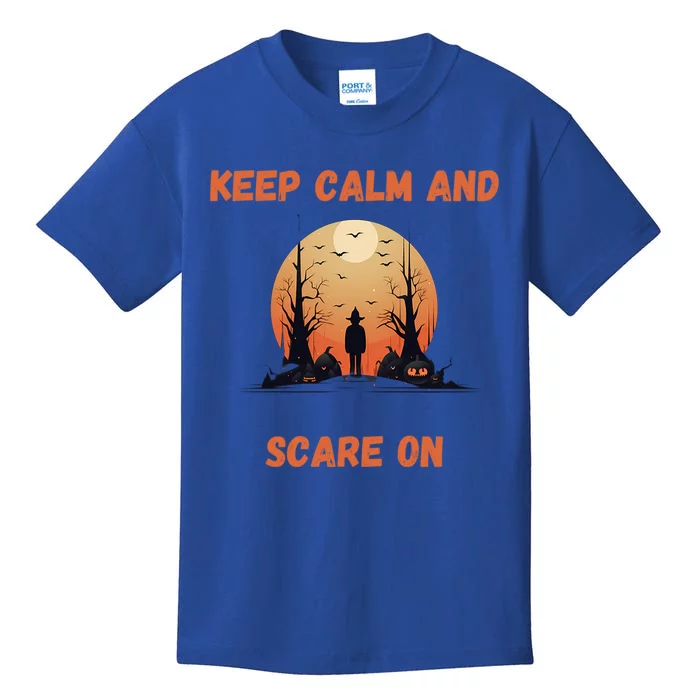 Keep Calm And Scare On: Spooky Decor Frightful Night Cool Gift Kids T-Shirt