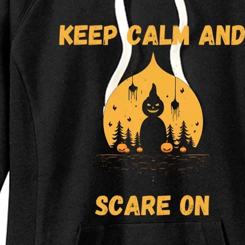 Keep Calm And Scare On: Spooky Decor Frightful Night Cool Gift Women's Fleece Hoodie