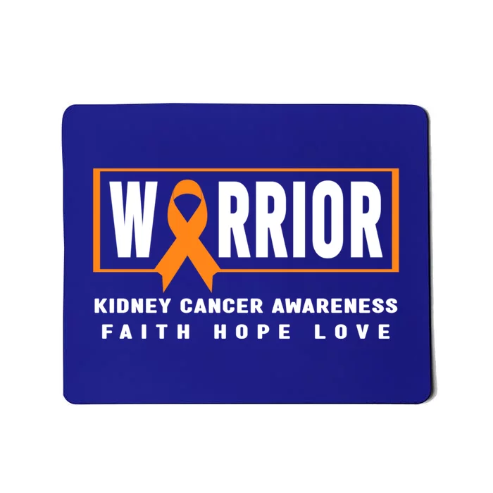 Kidney Cancer Awareness Gift Great Gift Ney Cancer Warrior Gift Mousepad