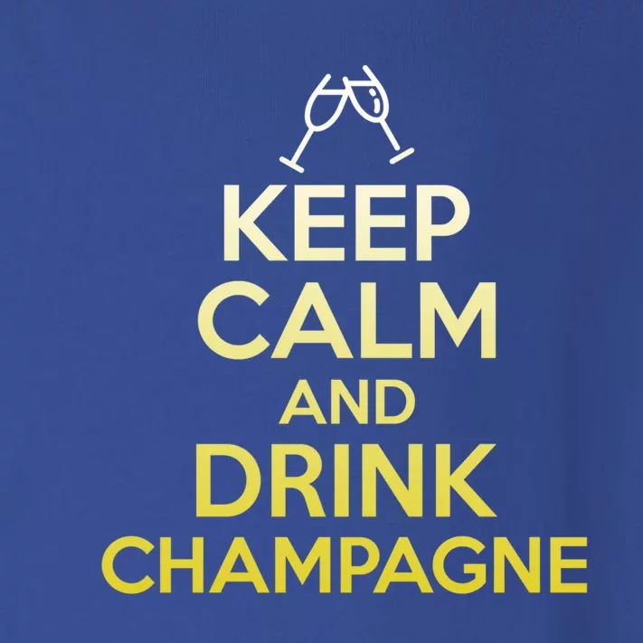 Keep Calm And Champagne Funny Ing Wine Pun Gift Toddler Long Sleeve Shirt