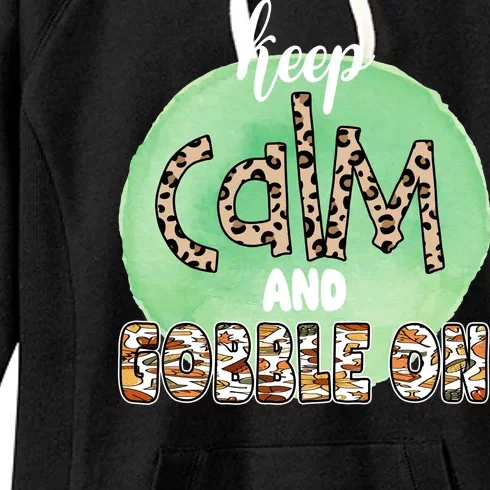 Keep Calm And Gobble On Fall Holiday Women's Fleece Hoodie