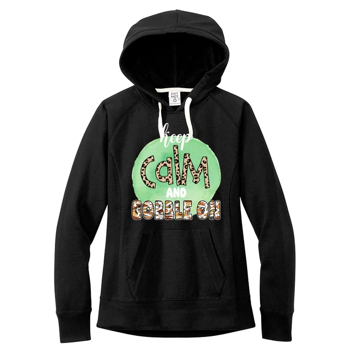 Keep Calm And Gobble On Fall Holiday Women's Fleece Hoodie