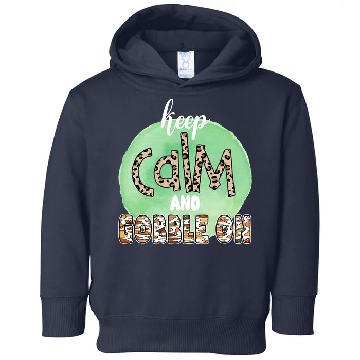 Keep Calm And Gobble On Fall Holiday Toddler Hoodie