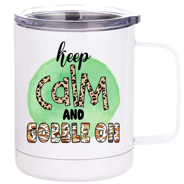 Keep Calm And Gobble On Fall Holiday Front & Back 12oz Stainless Steel Tumbler Cup