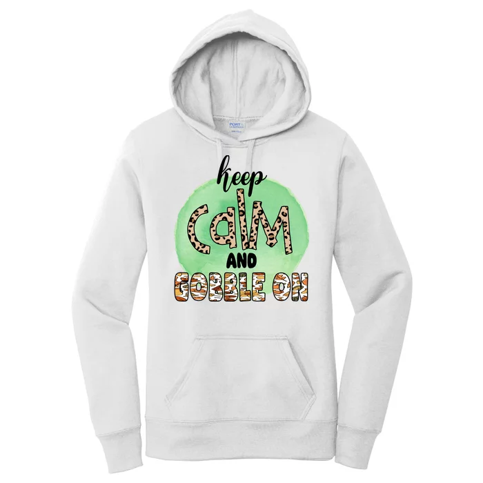 Keep Calm And Gobble On Fall Holiday Women's Pullover Hoodie