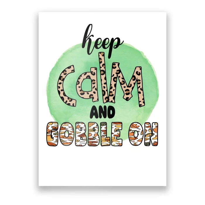 Keep Calm And Gobble On Fall Holiday Poster