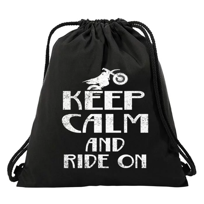 Keep Calm And Ride On Cool Gift For Dirt Biker Drawstring Bag