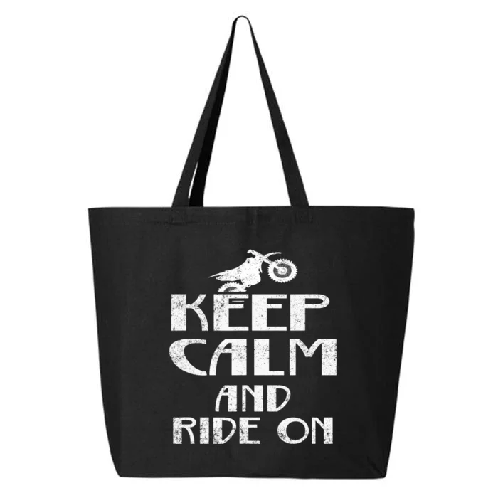 Keep Calm And Ride On Cool Gift For Dirt Biker 25L Jumbo Tote