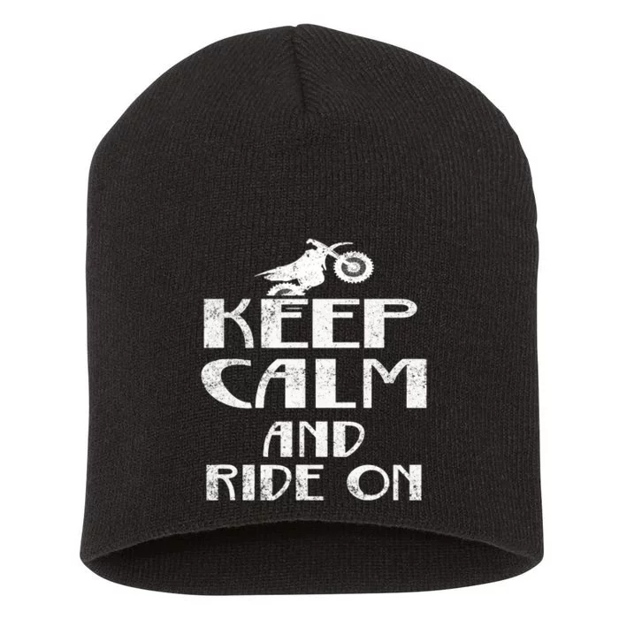 Keep Calm And Ride On Cool Gift For Dirt Biker Short Acrylic Beanie