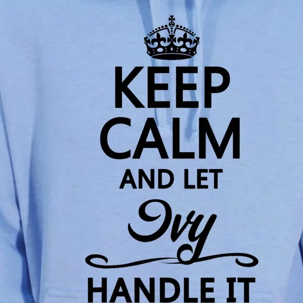 KEEP CALM And Let IVY Handle It | Funny Name Gift Unisex Surf Hoodie