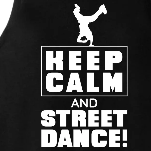 Keep Calm And Street Dance Ladies Tri-Blend Wicking Tank