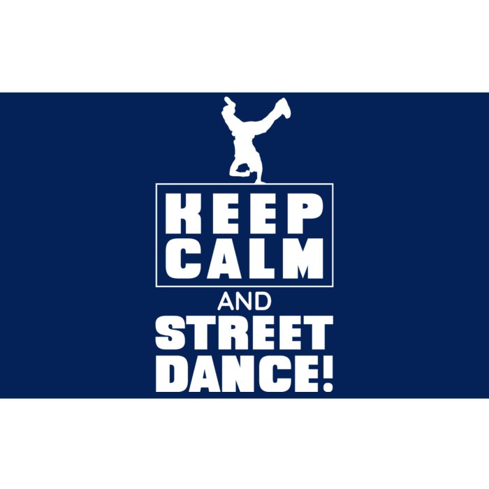 Keep Calm And Street Dance Bumper Sticker