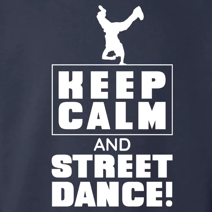 Keep Calm And Street Dance Toddler Hoodie