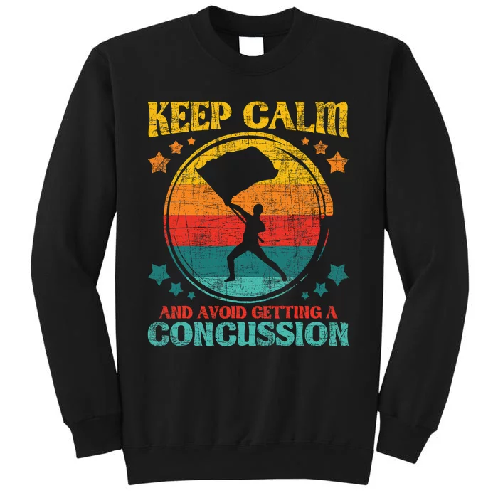 Keep Calm And Avoid Getting A Concussion - Retro Colorguard Tall Sweatshirt