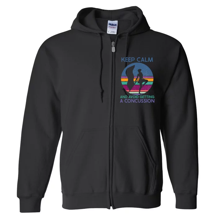 Keep Calm And Avoid Getting A Concussion Retro Color guard Full Zip Hoodie