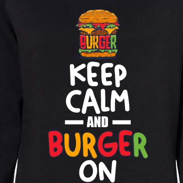 Keep Calm And Burger On Womens California Wash Sweatshirt