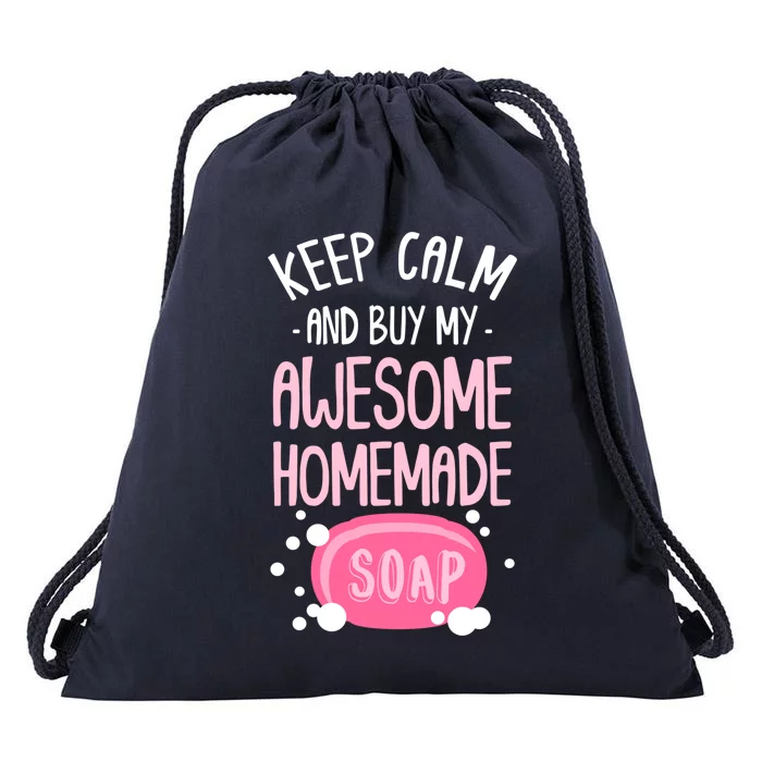 Keep Calm Buy Homemade Soap Maker Handmade Soap Making Funny Gift Drawstring Bag