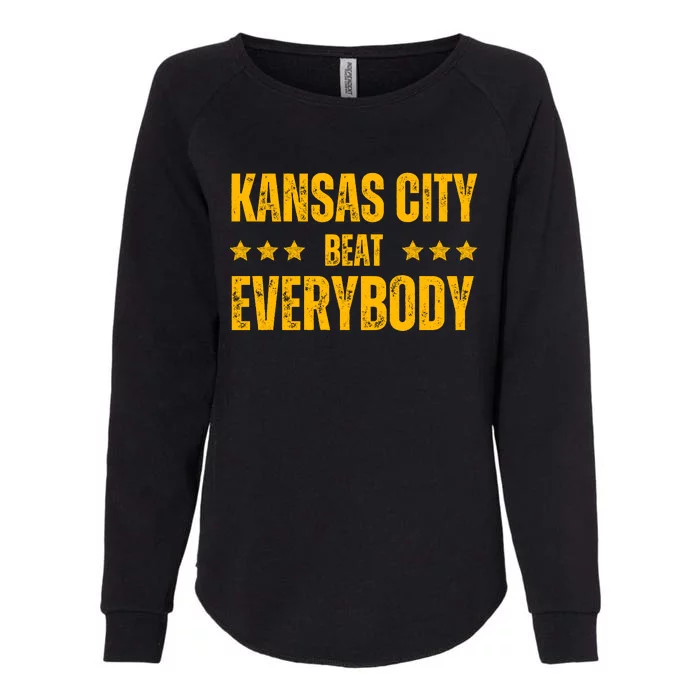 Kansas City Beat Everybody Quote Womens California Wash Sweatshirt