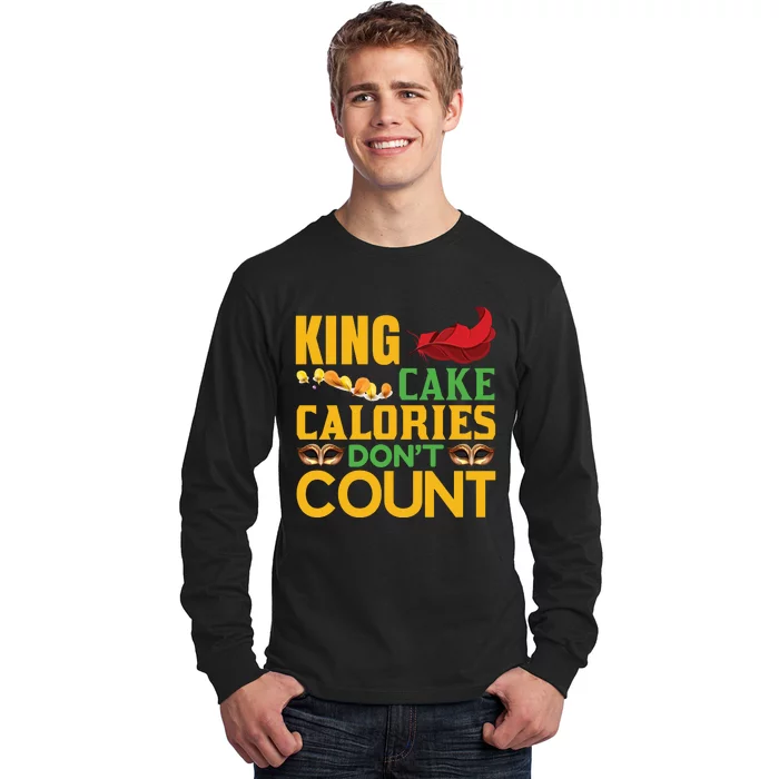 King Cake Calorie Don't Count Long Sleeve Shirt