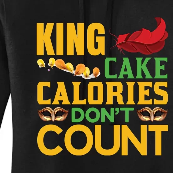 King Cake Calorie Don't Count Women's Pullover Hoodie